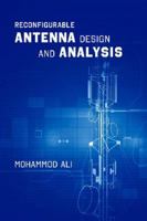 Reconfigurable Antenna Design and Analysis 1630817074 Book Cover
