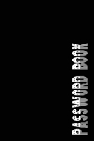 Password Book: The Personal Internet Address & Password Logbook with Black Cover | Username & Password Keeper Book Journal with Alphabetized Tabs (Password Book 6x9) 1658540875 Book Cover