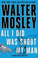 All I Did Was Shoot My Man 0451239164 Book Cover