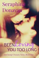 Been Loving You Too Long 149049927X Book Cover