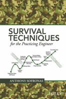 Survival Techniques for the Practicing Engineer 1119250455 Book Cover