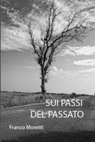 sui passi del passato 1291246622 Book Cover