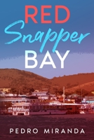 Red Snapper Bay: La Parguera B0BHJ7ZD15 Book Cover