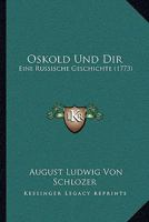 Oskold Und Dir: Eine Russische Geschichte (1773) 1148081046 Book Cover