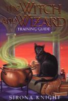 The Witch And Wizard Training Guide 0806522135 Book Cover