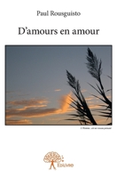 D’amours en amour (French Edition) 2332822348 Book Cover