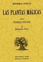 Botánica oculta. Las plantas mágicas según Paracelso (Spanish Edition) 8497612752 Book Cover