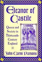 Eleanor of Castile: Queen and Society in Thirteenth-Century England 0333731247 Book Cover