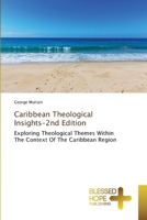 Caribbean Theological Insights-2nd Edition 663009834X Book Cover
