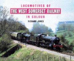 Locomotives of the West Somerset Railway in Colour Vol. 2 0711029024 Book Cover