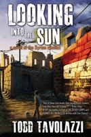 Looking Into the Sun: A Novel of the Syrian Conflict 0997135158 Book Cover