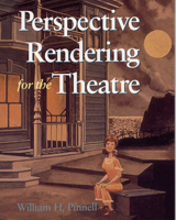 Perspective Rendering for the Theatre 0809320533 Book Cover