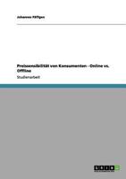 Preissensibilität von Konsumenten - Online vs. Offline 3656020779 Book Cover