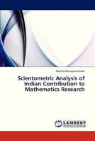Scientometric Analysis of Indian Contribution to Mathematics Research 365932616X Book Cover