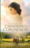 Catherine's Conundrum: Tales from Biders Clump B09BYFX173 Book Cover