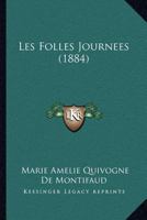 Les Folles Journa(c)Es 2013602219 Book Cover