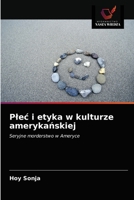 Plec i etyka w kulturze amerykańskiej 6203231908 Book Cover