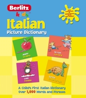 Berlitz Kid's Italian Picture Dictionary (Berlitz Picture Dictionaries) 9812463909 Book Cover