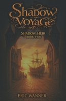 Shadow Voyage: Shadow Heir Book Two B0HK77P56Q Book Cover