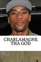 Charlamagne Tha God: A Biography 1982076100 Book Cover