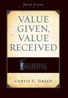 Value Given, Value Received (2nd Edition) 159932198X Book Cover