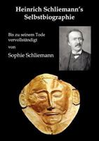 Heinrich Schliemann: Selbstbiographie 3902096411 Book Cover