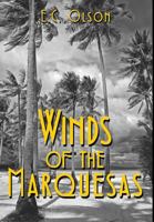 Winds of the Marquesas 0990559505 Book Cover