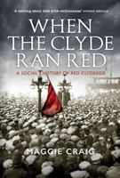 When the Clyde Ran Red 1780275064 Book Cover