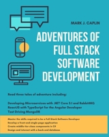 Adventures of Full Stack Software Development 1715013999 Book Cover