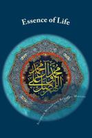 Essence of Life: Ain al-Hayat 1507713878 Book Cover