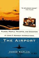 The Airport 0688149545 Book Cover