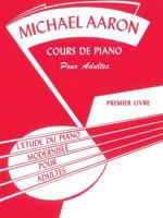 Michael Aaron Piano Course, Adult Book (Adult Approach to Piano Study) 0769236138 Book Cover