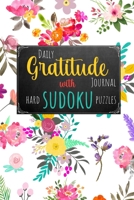 Daily Gratitude Journal with Hard Sudoku Puzzles B08WZ4NVS9 Book Cover