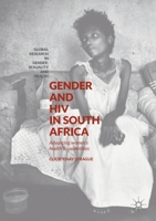 Gender and HIV in South Africa: Advancing Women's Health and Capabilities 1349719412 Book Cover