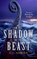 In the Shadow of the Beast: A Historical Novel of the Viking Age (The Saga of Hasting the Avenger) 103671439X Book Cover