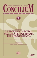 La providencia divina: más allá del paradigma de la omnipotencia 8490739331 Book Cover