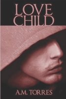 Love Child 149545634X Book Cover