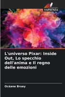 L'universo Pixar: Inside Out, Lo specchio dell'anima e Il regno delle emozioni 6205906376 Book Cover