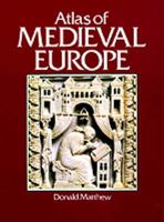 Atlas of Medieval Europe 0871961334 Book Cover