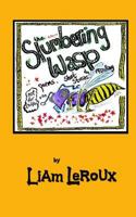 The Slumbering Wasp: A Mirthful Book of Murder & Miscellany 0464948959 Book Cover
