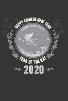 Happy Chinese New Year 2020: Happy Chinese New Year 2020 Notebook | Year Of The Rat Journal | 120 Pages Diary Or Excercise Book, Lovingly Designed | Perfect As A Lucky Charm 1678643203 Book Cover