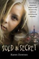 Sold In Secret 1788700988 Book Cover