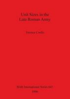 Unit Sizes in the Late Roman Army 0860548309 Book Cover