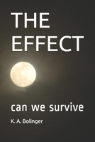 The Effect: can we survive 1520182325 Book Cover