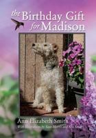 The Birthday Gift for Madison 1626970548 Book Cover