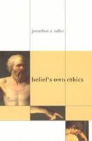 Belief's Own Ethics 0262511940 Book Cover