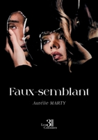 Faux-semblant B0F9DWF8J4 Book Cover