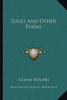 Souls And Other Poems 1163704466 Book Cover