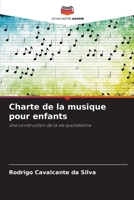 Charte de la musique pour enfants: Une construction de la vie quotidienne 620630809X Book Cover