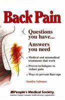 Back Pain: Questions You Have... Answers You Need 1882606191 Book Cover